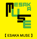 ESAKA MUSE