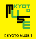 KYOTO MUSE
