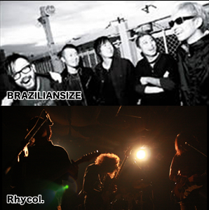 BRAZILIANSIZE(fr.東京) / Rhycol.