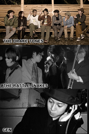 <BAND>THE DRAKE TONES(KYOTO) / THE RATTLE SNAKES(OSAKA)/ GEN